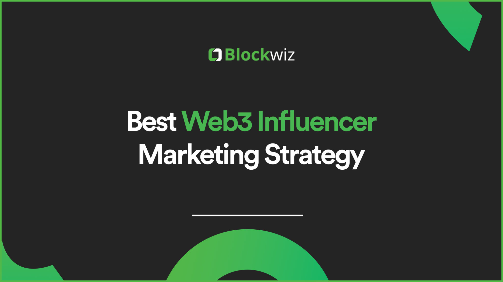 Best Web3 Influencer Marketing Strategy