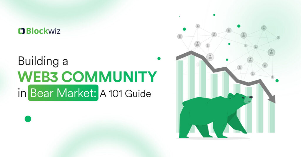 Building a Web3 Community in Bear Market 2024